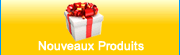 Nouveaux Produits
